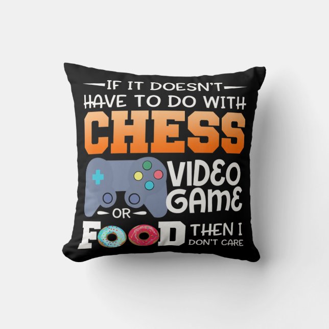 Chess Gift | Chess Video Game Or Food Design Cushion (Front)