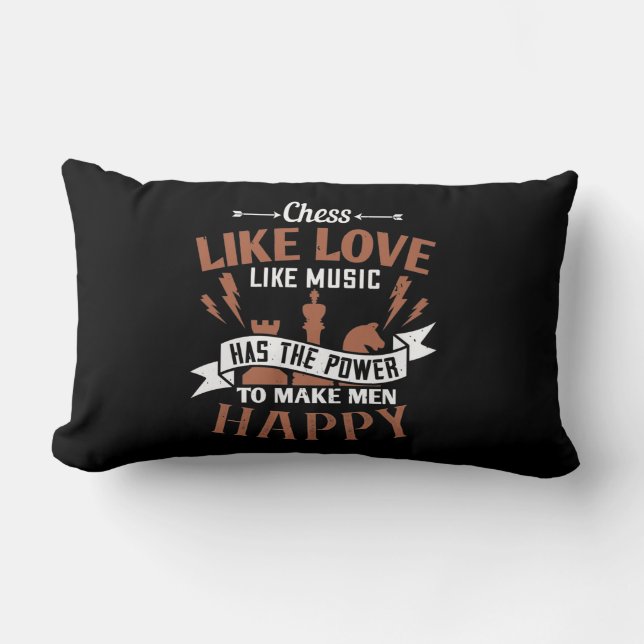 Chess Has The Power To Make Men Happy Lumbar Cushion (Front)