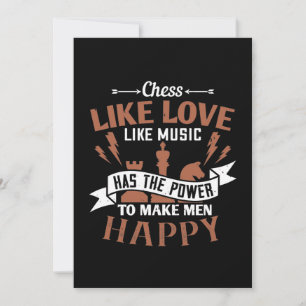 Chess Has The Power To Make Men Happy Save The Date