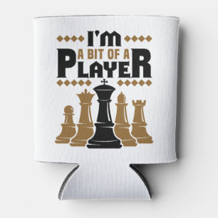Chess I'm a  Bit of a Player Can Cooler