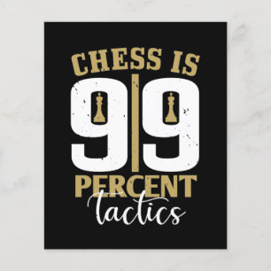 Chess Is 99 Percent Tactics
