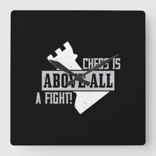 Chess Is Above All, A Fight! Square Wall Clock