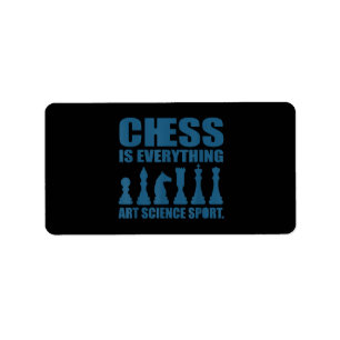 Chess Is Art Science Sports Gift Women Men Label