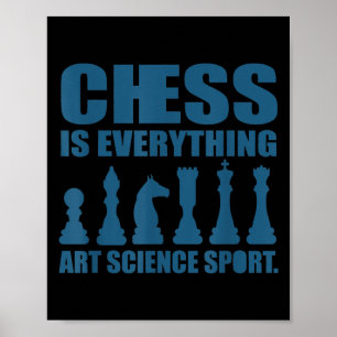 Chess Is Art Science Sports Gift Women Men Poster