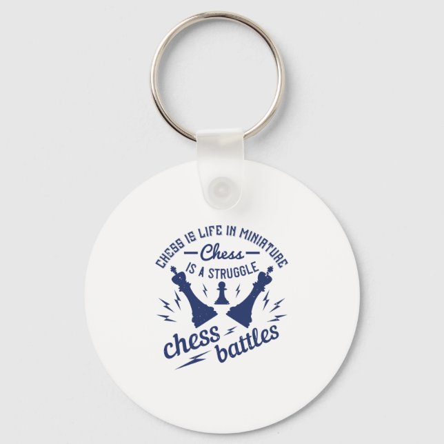 Chess Is Life In Miniature Key Ring (Front)