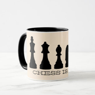 Chess is Life Mug