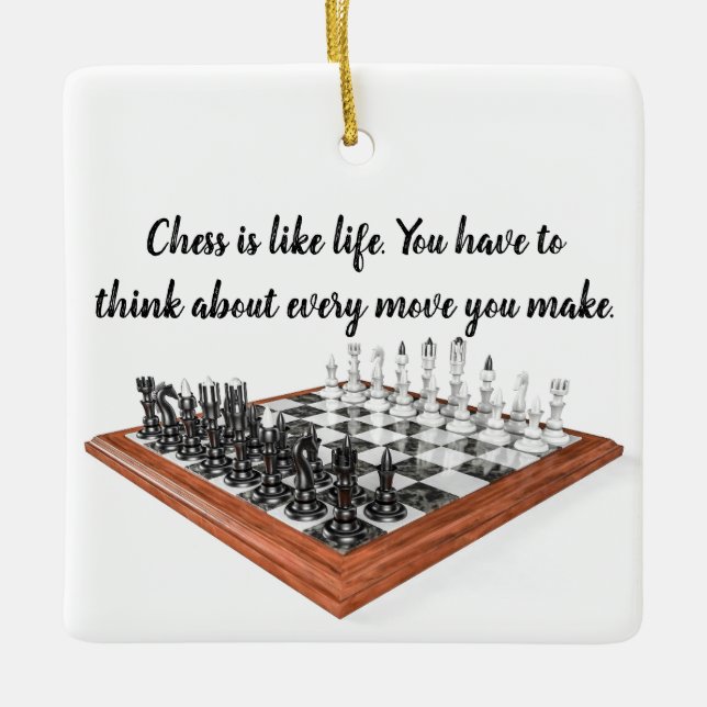 Chess is Like Life Ceramic Ornament (Front)