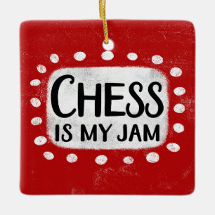Chess Is My Jam Ornament