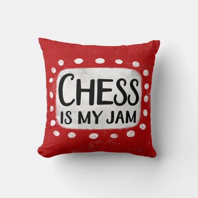 Chess Is My Jam Throw Pillow (Front)