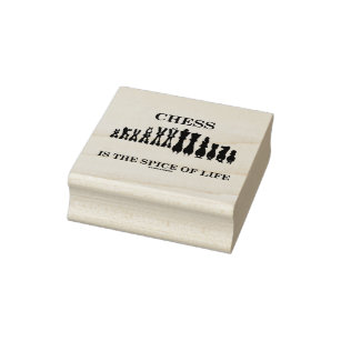 Chess Is The Spice Of Life Chess Set Pieces Humour Rubber Stamp
