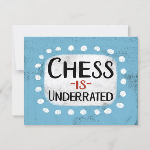 Chess Is Underrated Greeting Card