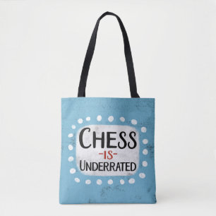 Chess Is Underrated Tote Bag