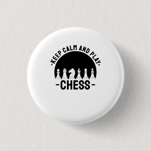 Chess - Keep Calm And Play Chess 3 Cm Round Badge (Front)