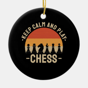 Chess - Keep Calm And Play Chess Ceramic Ornament