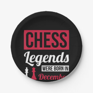 chess legends were born in december birthday gifts paper plate