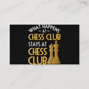 Chess Lover What Happens At Chess Club Humour Business Card