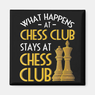 Chess Lover   What Happens At Chess Club Humour Magnet