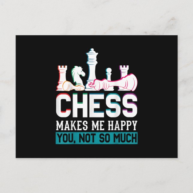 Chess Makes Me Happy Humour Funny Gift Postcard (Front)