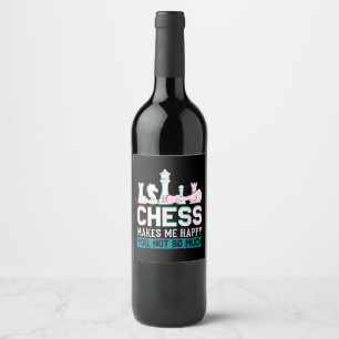 Chess Makes Me Happy Humour Funny Gift Wine Label