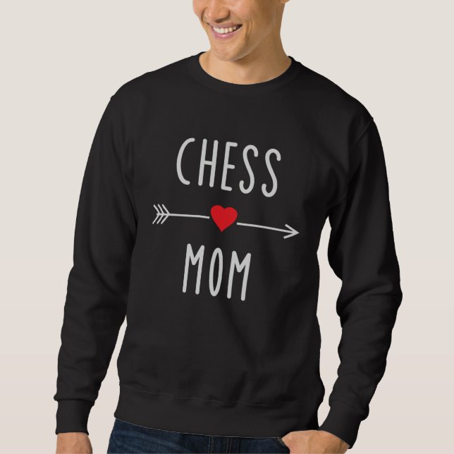 Chess Mom Chess Game   For Women  Chess Mama Sweatshirt (Front)