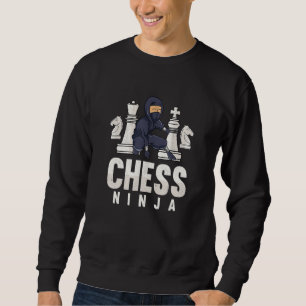 Chess Ninja Funny Chess Kids Chess Boys Chess Play Sweatshirt