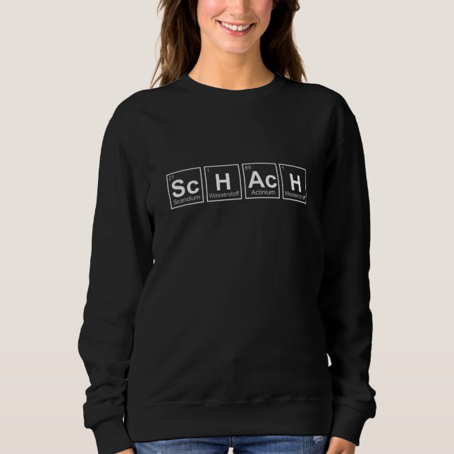 Chess Periodic Table Chess Player Chess Board Sweatshirt (Front)