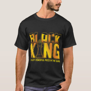 Chess Piece Black Pride Black King Black History M T-Shirt