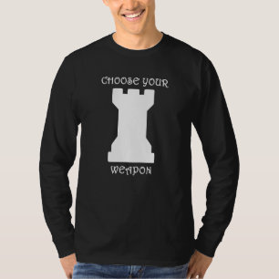 Chess Piece White Rook Choose Your Weapon White Ch T-Shirt