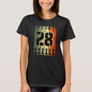 Chess Player Birthday 28 Years Old Game Number 28 T-Shirt