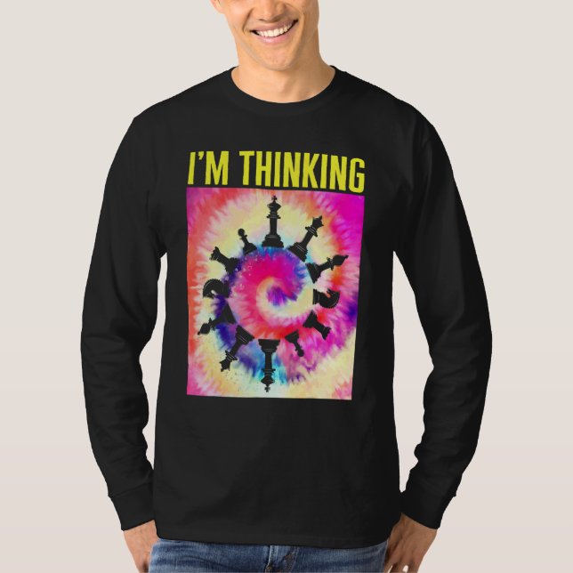 Chess Player I'm Thinking Chess Pieces Board Game  T-Shirt (Front)