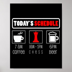 Chess Player Todays Schedule Coffee Chess Poster