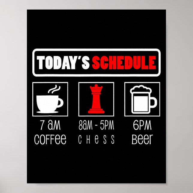 Chess Player | Todays Schedule Coffee Chess Poster (Front)