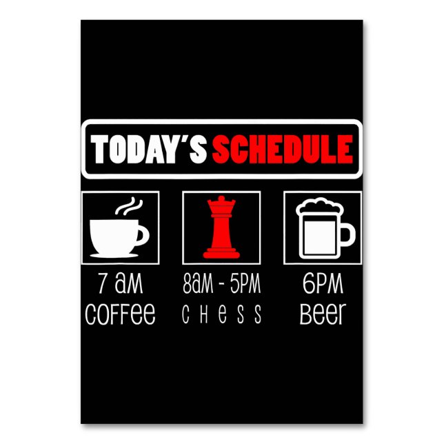 Chess Player | Todays Schedule Coffee Chess Table Number (Front)