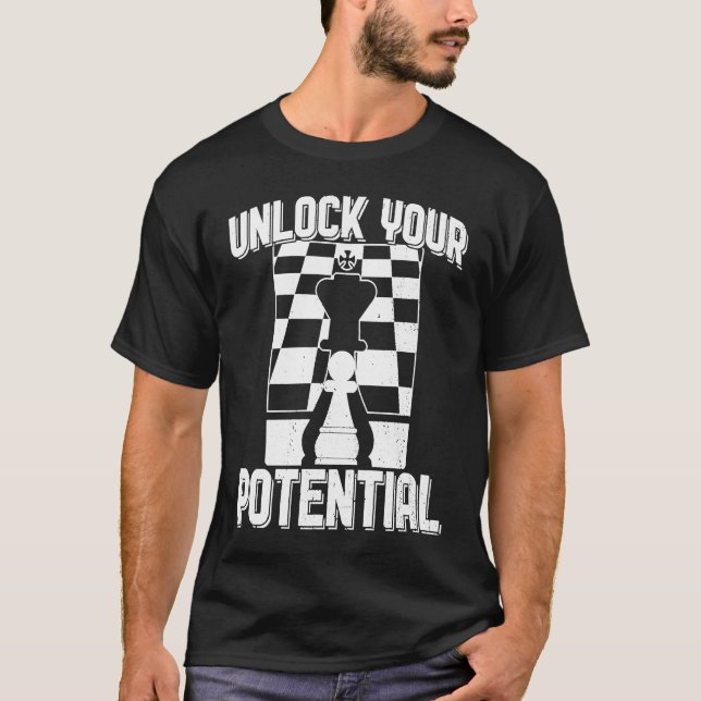 Chess Player Unlock Your Potential Board Game T-Shirt (Front)