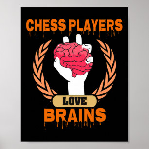 Chess Players Loves Brain Funny Scary Halloween Cu Poster