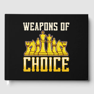 Chess Quote Weapons Of Choice Chess Team Player Guest Book