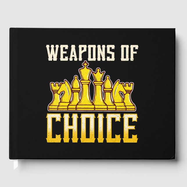 Chess Quote Weapons Of Choice Chess Team Player Guest Book (Front)