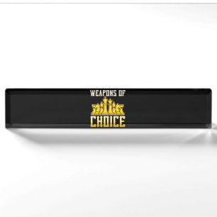 Chess Quote Weapons Of Choice Chess Team Player Nameplate