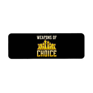 Chess Quote Weapons Of Choice Chess Team Player Return Address Label