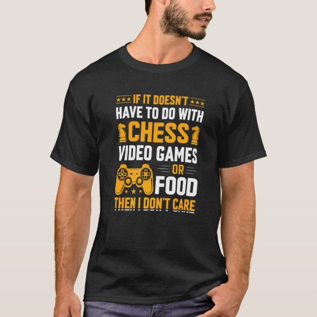 Chess  saying  13 T-Shirt (Front)