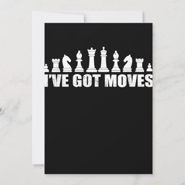Chess Set Pieces Ive Got Moves Fans Lovers Cool Thank You Card (Front)