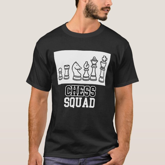 Chess Squad  Quote Checkmate T-Shirt (Front)