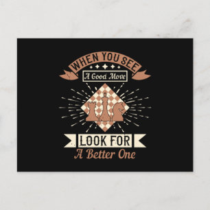 Chess - When you see a good move Postcard