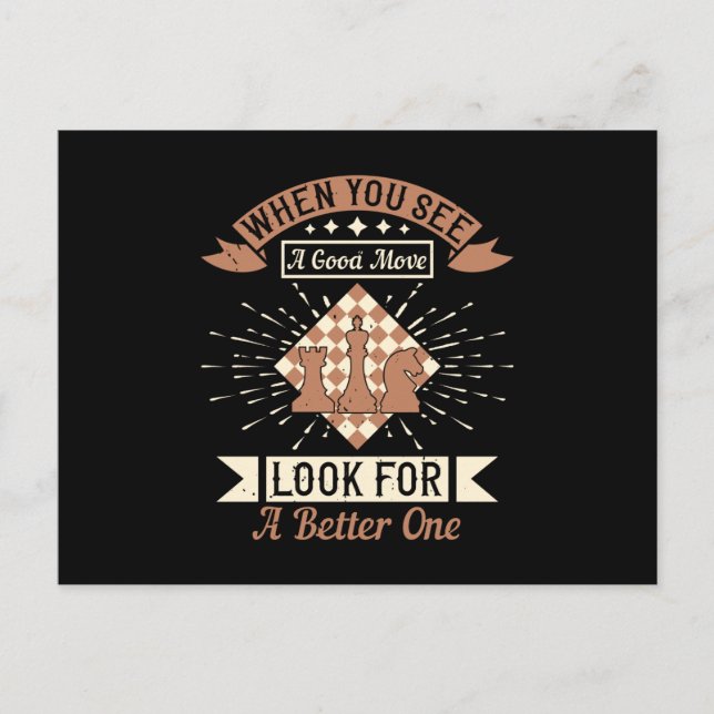 Chess - When you see a good move Postcard (Front)