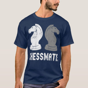 Chessmate Funny Chess Player Game Partner Friends T-Shirt