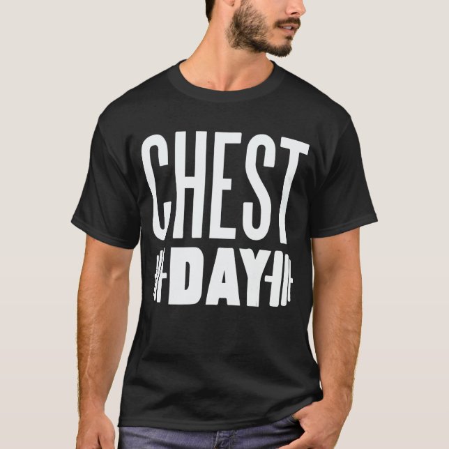 Chest Day Workout Gym Motivation Dumbbells T-Shirt (Front)