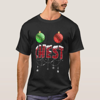 Chest Nuts Chestnuts Nuts T-Shirt