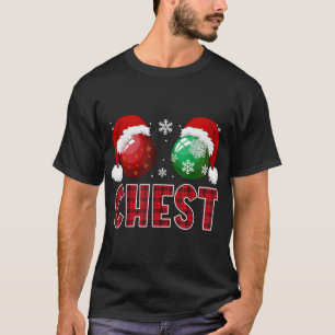 Chest Nuts Christmas Funny Matching Couple Chestnu T-Shirt