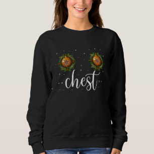 Chest Nuts Christmas Matching Couple Chestnuts Sweatshirt