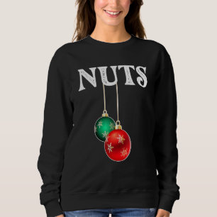 Chest Nuts Matching Chestnuts Christmas Couples Nu Sweatshirt